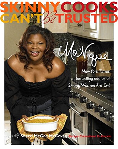 Stock image for Skinny Cooks Can't Be Trusted for sale by Montclair Book Center