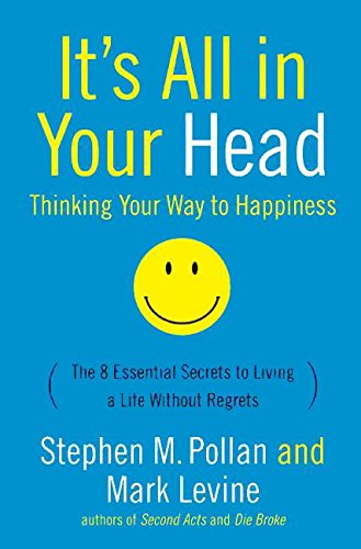 9780061121227: It's All in Your Head: Thinking Your Way To Happiness