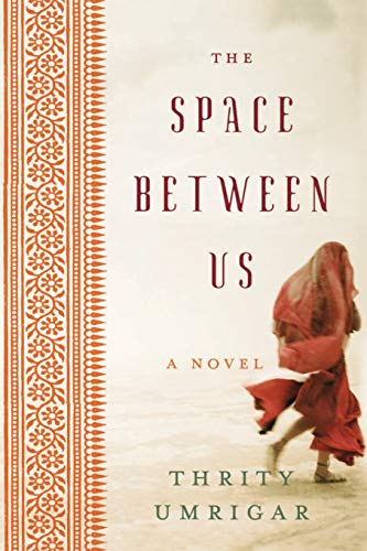 Stock image for The Space Between Us for sale by SecondSale