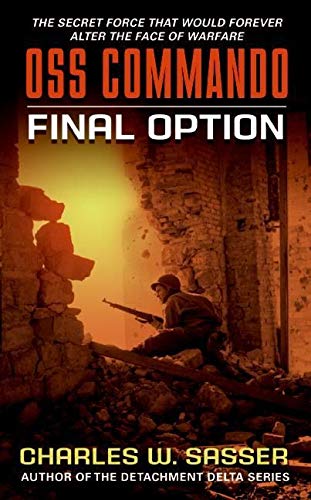 Imagen de archivo de OSS Commando: Final Option a la venta por Wonder Book