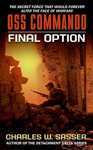 Stock image for OSS Commando: Final Option for sale by Wonder Book