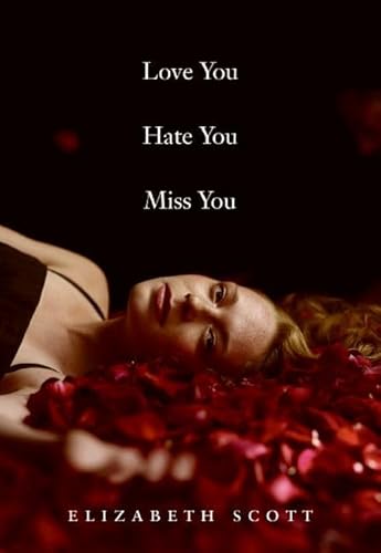 Stock image for Love You Hate You Miss You for sale by Wonder Book