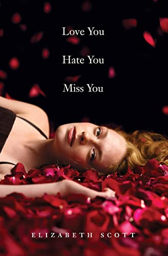 Imagen de archivo de Love You Hate You Miss You a la venta por Better World Books: West