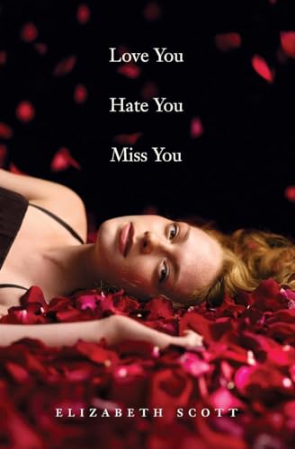 Stock image for Love You Hate You Miss You for sale by Better World Books: West