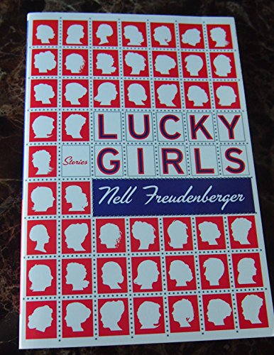 9780061124273: Lucky Girls: Stories