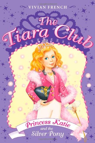 9780061124327: Princess Katie And the Silver Pony (The Tiara Club)