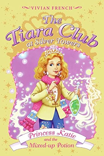 Stock image for Tiara Club at Silver Towers 8: Princess Katie and the Mixed-up Potion, The for sale by SecondSale