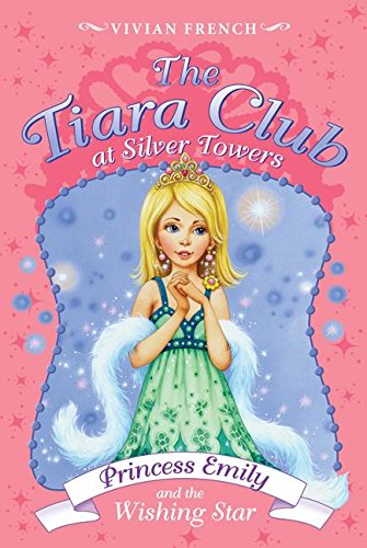 Beispielbild fr Tiara Club at Silver Towers 12: Princess Emily and the Wishing Star, The zum Verkauf von Jenson Books Inc