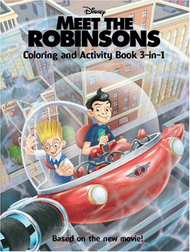 Imagen de archivo de Meet the Robinsons: Coloring and Activity Book 3-in-1 a la venta por Hawking Books