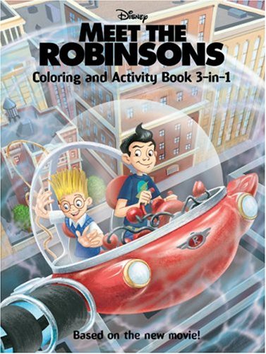 Stock image for Meet the Robinsons: Coloring and Activity Book 3-in-1 for sale by Hawking Books
