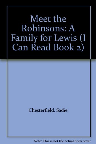 9780061124716: Meet the Robinsons: A Family for Lewis (I Can Read!)