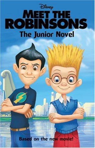 Beispielbild fr Meet the Robinsons: The Junior Novel zum Verkauf von Gulf Coast Books