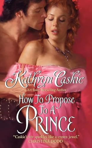 9780061124877: How to Propose to a Prince (Royle Sisters, 3)