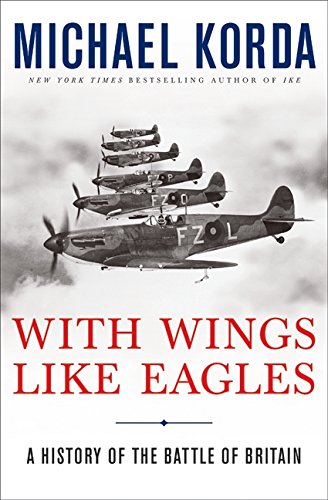 9780061125355: With Wings Like Eagles: A History of the Battle of Britain
