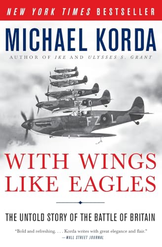 Beispielbild fr With Wings Like Eagles: The Untold Story of the Battle of Britain zum Verkauf von SecondSale