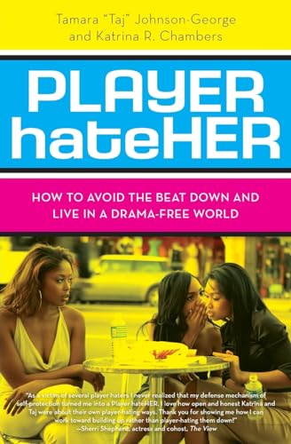 Imagen de archivo de Player HateHer : How to Avoid the Beat down and Live in a Drama-Free World a la venta por Better World Books