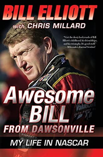 Imagen de archivo de Awesome Bill from Dawsonville : My Life in NASCAR a la venta por Better World Books