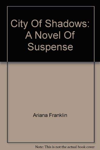 9780061125836: CITY OF SHADOWS: A NOVEL OF SUSPENSE