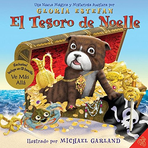 Beispielbild fr El Tesoro de Noelle: Una Nueva Magica y Misteriosa Aventura (Spanish Edition) zum Verkauf von ZBK Books