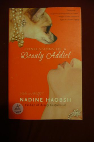 Beispielbild fr Confessions of a Beauty Addict zum Verkauf von Wonder Book