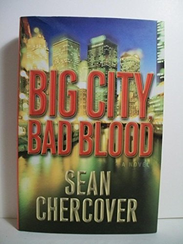 Stock image for Big City, Bad Blood : A Novel for sale by Better World Books