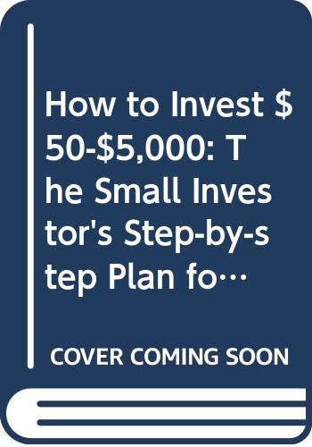 9780061129834: How to Invest $50-$5,000, Ninth Edition (Collins Gem)