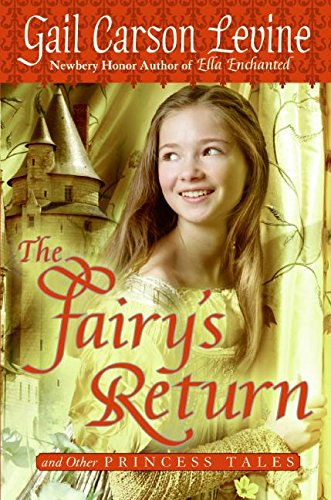 Beispielbild fr The Fairy's Return and Other Princess Tales zum Verkauf von Once Upon A Time Books