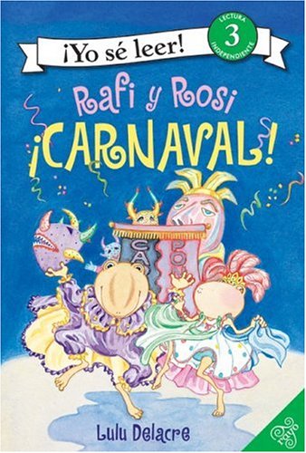 9780061131349: Rafi Y Rosi / Rafi and Rosi: Carnaval/carnival! (Yo Se Leer / I Can Read (Spanish))
