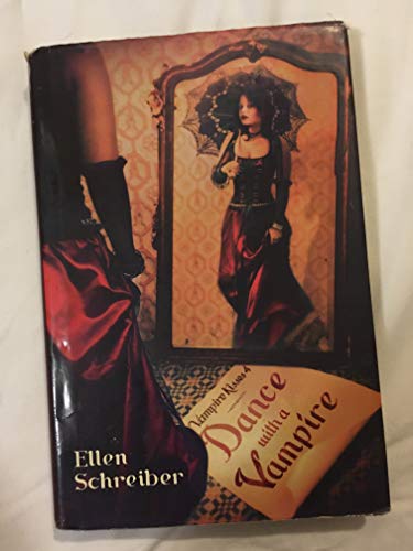 Vampire Kisses 4: Dance with a Vampire - Ellen Schreiber