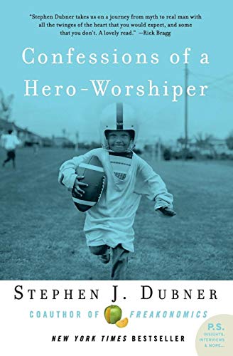 9780061132988: Confessions of a Hero-Worshiper (P.S.)