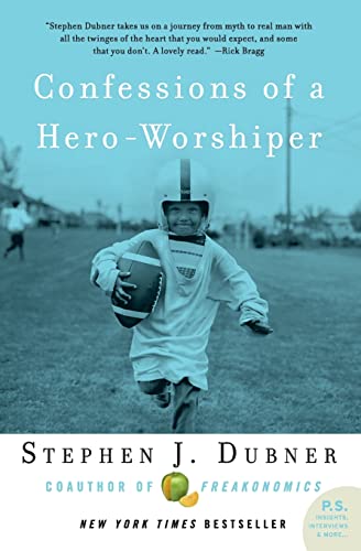 Confessions of a Hero-Worshiper (9780061132988) by Dubner, Stephen J