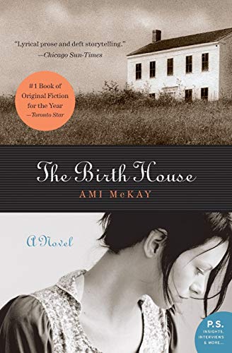 Imagen de archivo de The Birth House: A Novel (P.S.) a la venta por Gulf Coast Books