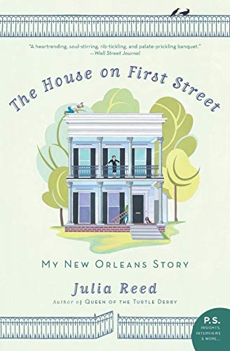 9780061136658: The House on First Street: My New Orleans Story (P.S.)