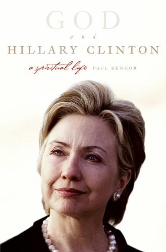 Stock image for God and Hillary Clinton: A Spiritual Life for sale by Wonder Book