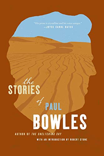 Stock image for The Stories of Paul Bowles for sale by SecondSale