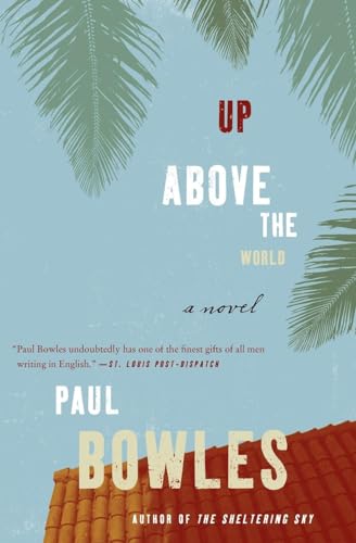 Beispielbild fr Up Above the World: A Novel zum Verkauf von BooksRun