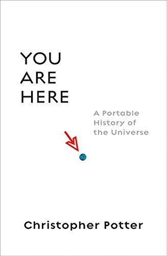 9780061137860: You Are Here: A Portable History of the Universe