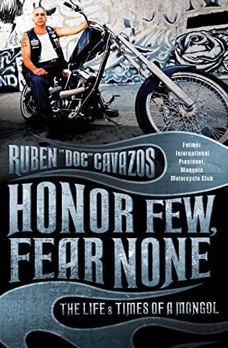 9780061137907: Honor Few, Fear None: The Life and Times of a Mongol