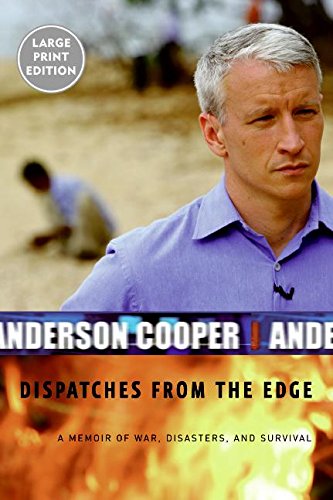 9780061138058: Dispatches from the Edge: A Memoir of War, Disasters, and Survival