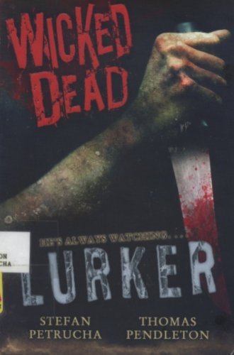 9780061138492: Wicked Dead: Lurker