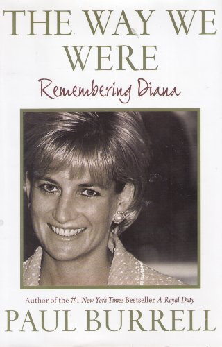 Imagen de archivo de The Way We Were: Remembering Diana a la venta por Your Online Bookstore