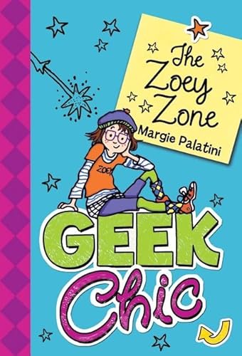 9780061138980: Geek Chic: The Zoey Zone (Geek Chic (Hardcover))