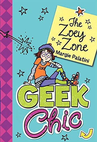 Stock image for Geek Chic: The Zoey Zone (Geek Chic (Quality)) for sale by BookHolders