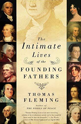 Beispielbild fr The Intimate Lives of the Founding Fathers zum Verkauf von Blackwell's