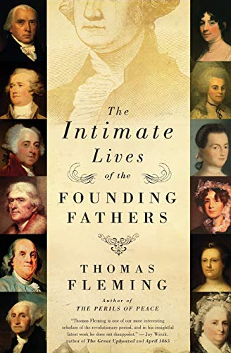 Imagen de archivo de The Intimate Lives of the Founding Fathers a la venta por SecondSale