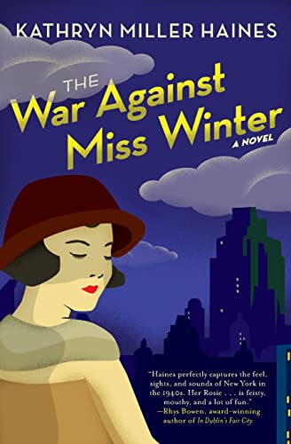 The War Against Miss Winter - Haines, Kathryn Miller