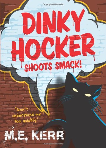 9780061139895: Dinky Hocker Shoots Smack!