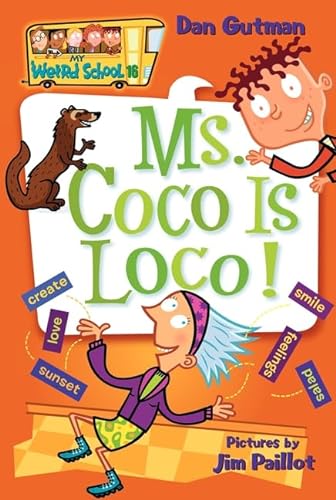 Stock image for My Weird School #16: Ms. Coco Is Loco! for sale by WorldofBooks