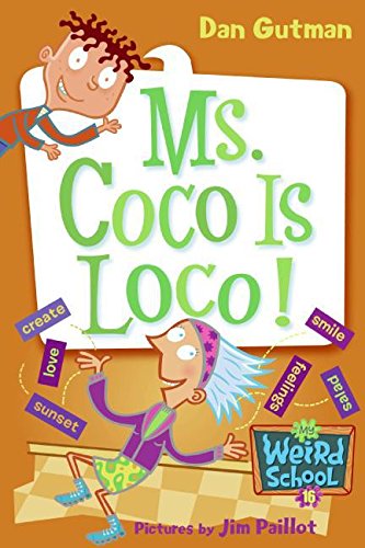 Stock image for My Weird School #16: Ms. Coco Is Loco! for sale by SecondSale