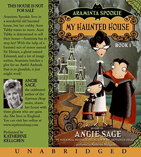 Araminta Spookie (My Haunted House/ The Sword in the Grotto) (9780061141638) by Sage, Angie